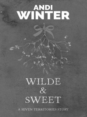 cover image of Wilde and Sweet